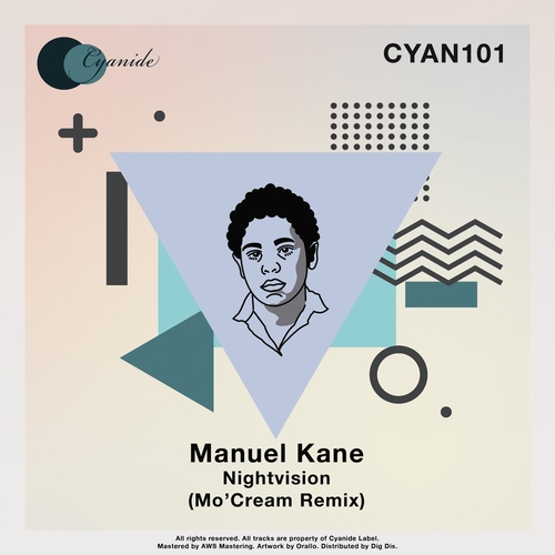 Manuel Kane - Nightvision (Mo'Cream Remix) [CYAN101]